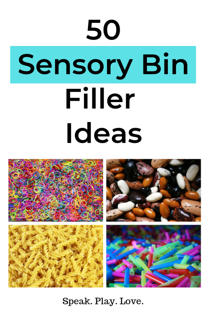 50+ Sensory Bin Fillers - Plus a Free, Printable List - Speak. Play. Love.