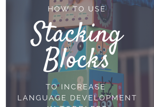 Easy to follow tips for parents to get toddlers talking with simple toys like stacking blocks. Great for child language development. #languagedevelopment #latetalker #speechtherapy #speechtherapyathome #earlyintervention Website has easy tips for parents for speech therapy at home